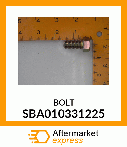 BOLT SBA010331225