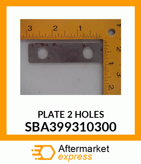 PLATE2HOLE SBA399310300