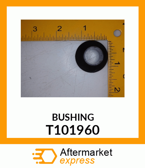 BUSHING T101960