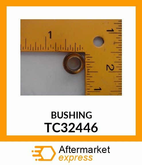 BUSHING TC32446