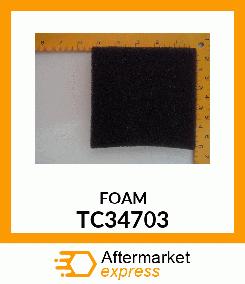 FOAM TC34703