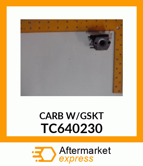 CARB_W/GSKT TC640230