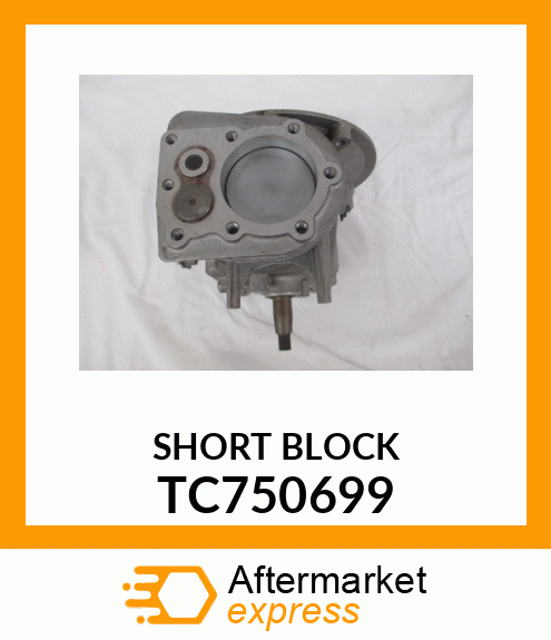 SHORTBLOCK TC750699