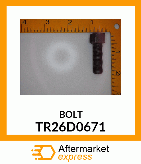 BOLT TR26D0671