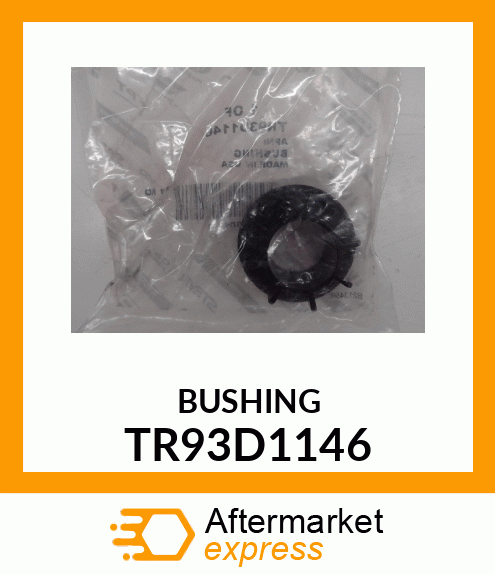 BUSHING TR93D1146