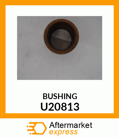 BUSHING U20813