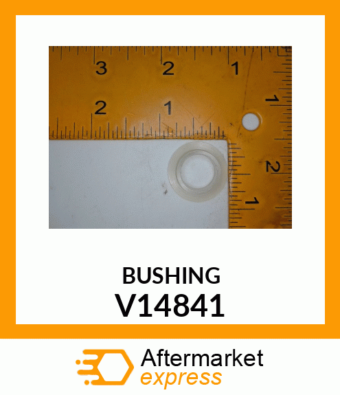 BUSHING V14841