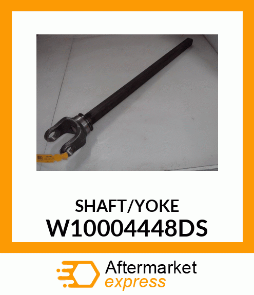 SHAFT/YOKE W10004448DS