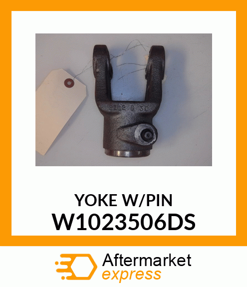 YOKE W/PIN W1023506DS