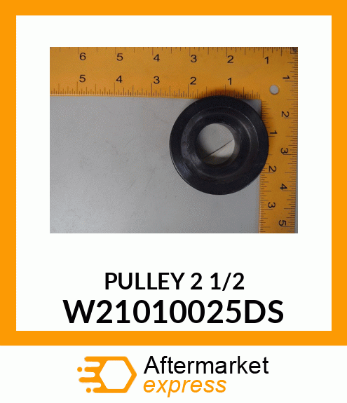 PULLEY21/2 W21010025DS