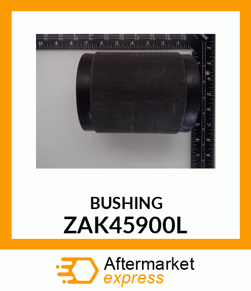 BUSHING ZAK45900L