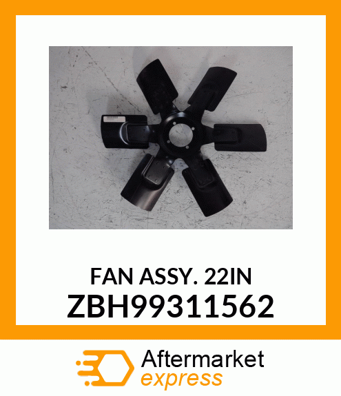 FAN_ASSY._22IN_ ZBH99311562