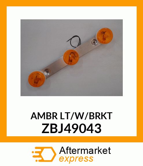 AMBRLT/W/BRKT ZBJ49043