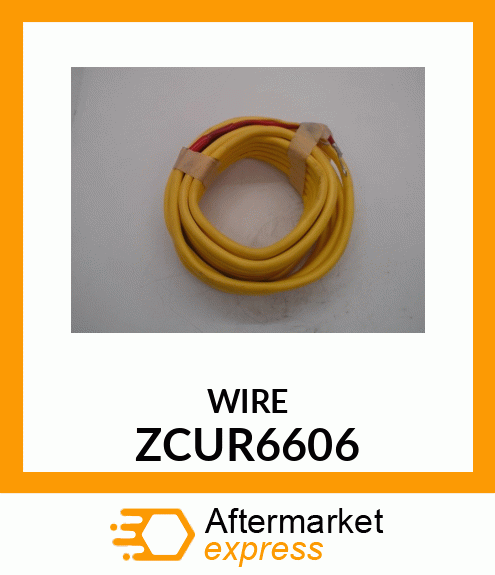 WIRE ZCUR6606