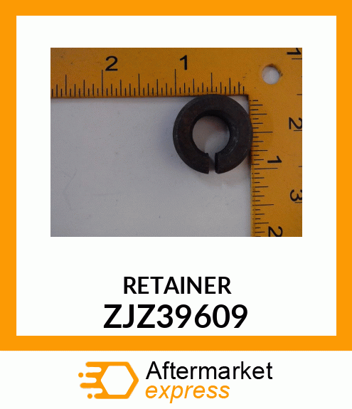 RETAINER ZJZ39609