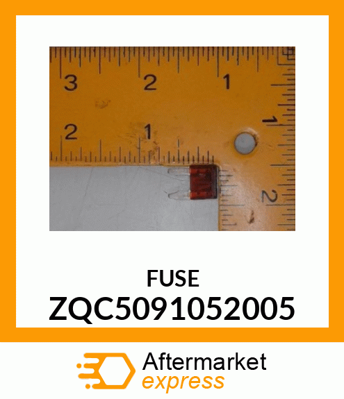 FUSE ZQC5091052005