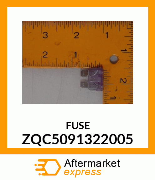 FUSE ZQC5091322005