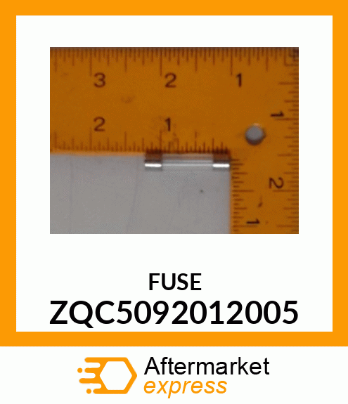 FUSE ZQC5092012005