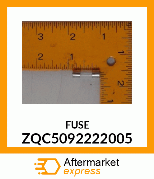 FUSE ZQC5092222005