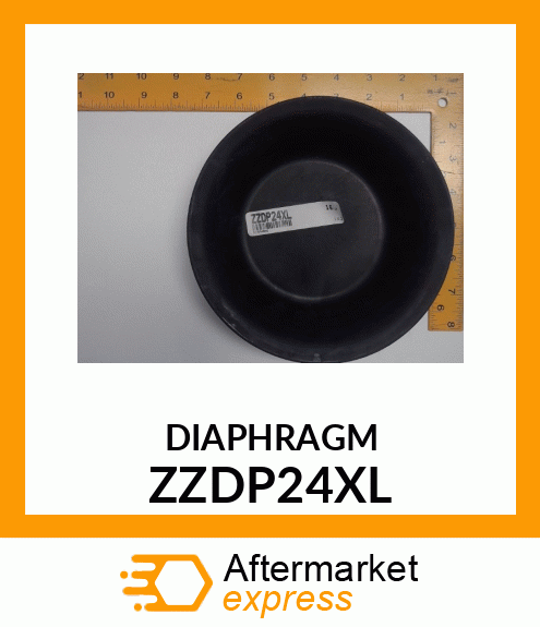 DIAPHRAGM ZZDP24XL