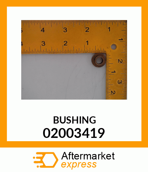 BUSHING 02003419