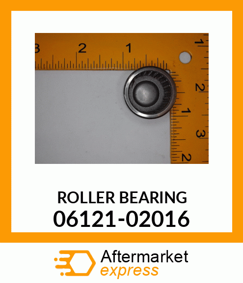 ROLLER BEARING 06121-02016