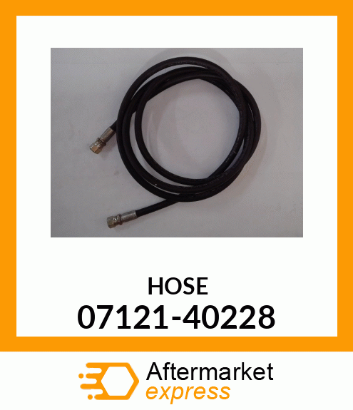 HOSE 07121-40228