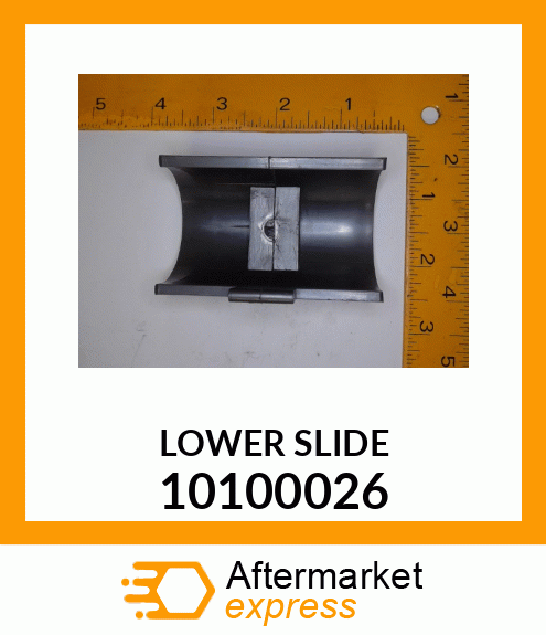 LOWER SLIDE 10100026