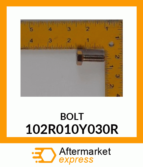 BOLT 102R010Y030R