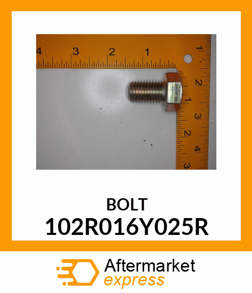 BOLT 102R016Y025R