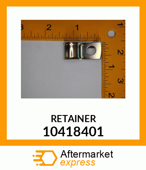 RETAINER 10418401