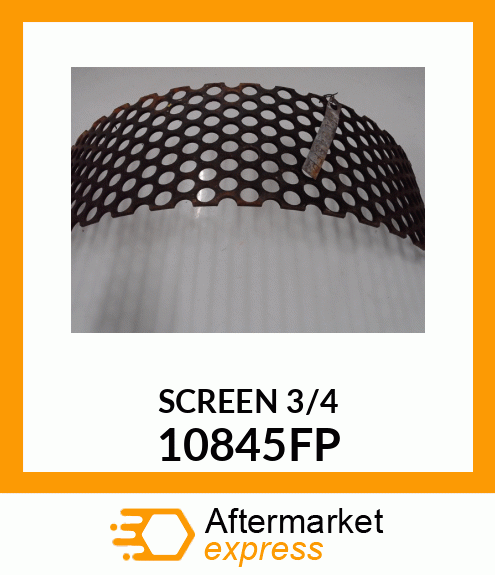 SCREEN 3/4 10845FP