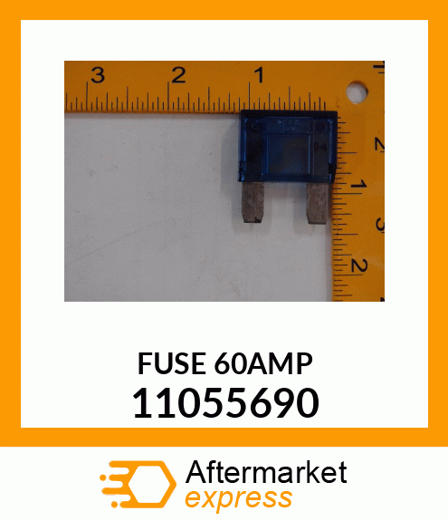 FUSE 60AMP 11055690