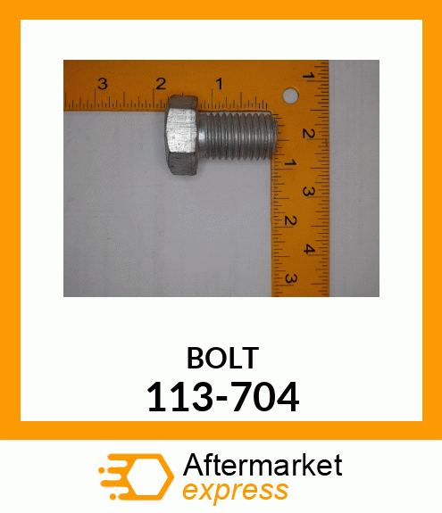 BOLT 113-704