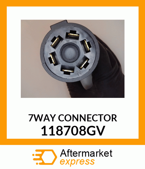 7WAY CONNECTOR 118708GV