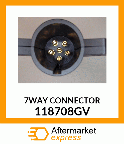 7WAY CONNECTOR 118708GV