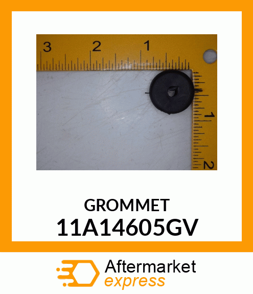 GROMMET 11A14605GV