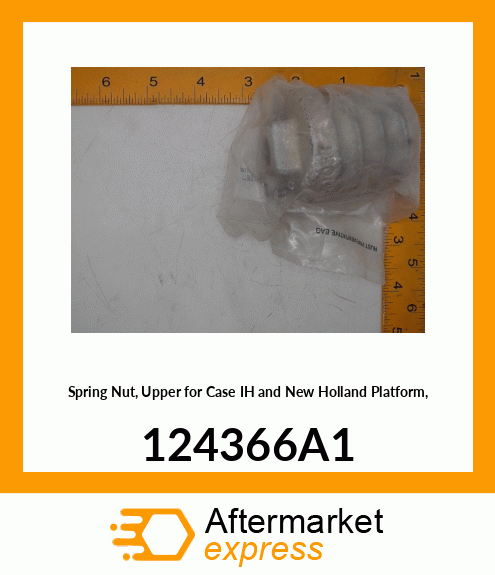 Spring Nut, Upper for IH and New Holland Platform, 124366A1 124366A1