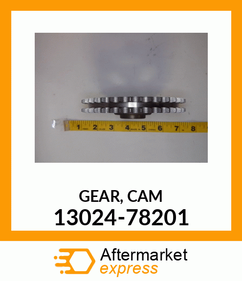 GEAR, CAM 13024-78201