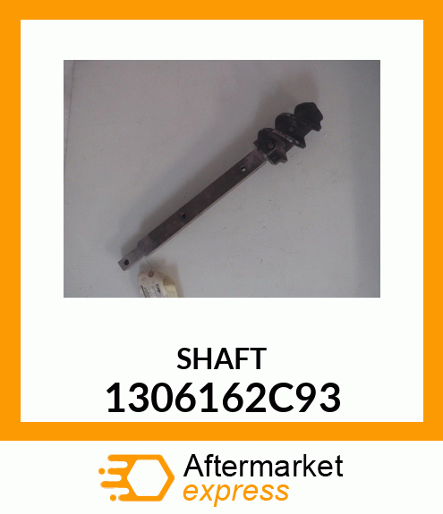 SHAFT 1306162C93