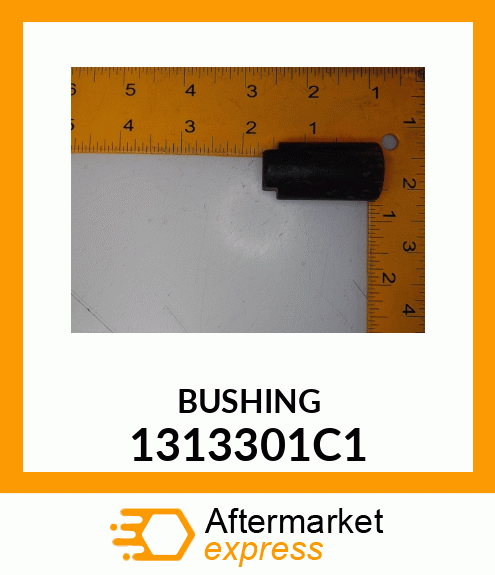 BUSHING 1313301C1