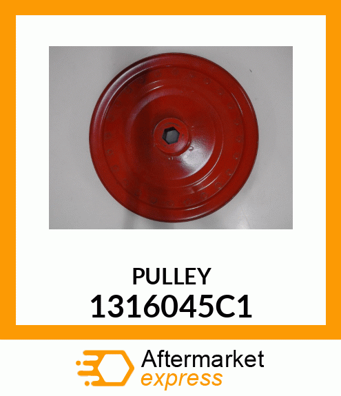 PULLEY 1316045C1