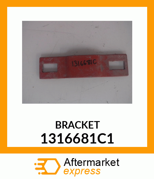 BRACKET 1316681C1