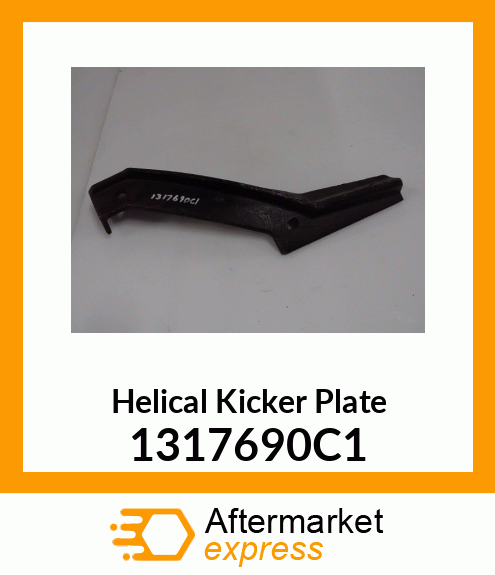 Helical Kicker Plate 1317690C1