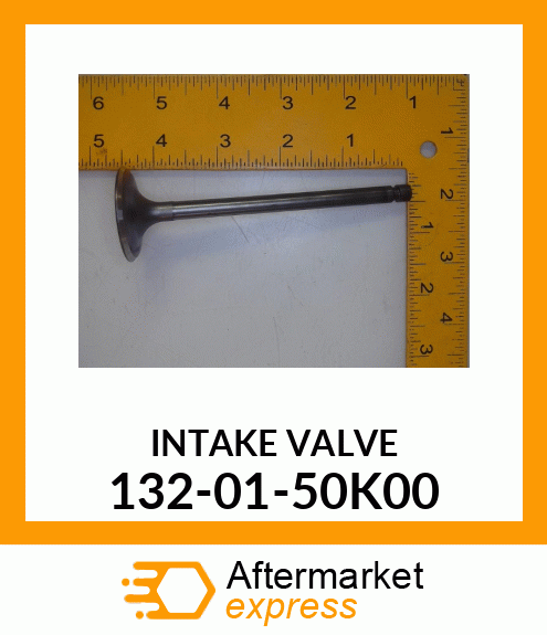 INTAKE VALVE 132-01-50K00