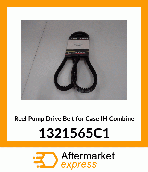 Spare part 1321565C1 + 1321565C1 Reel Pump Drive Belt for IH Combine