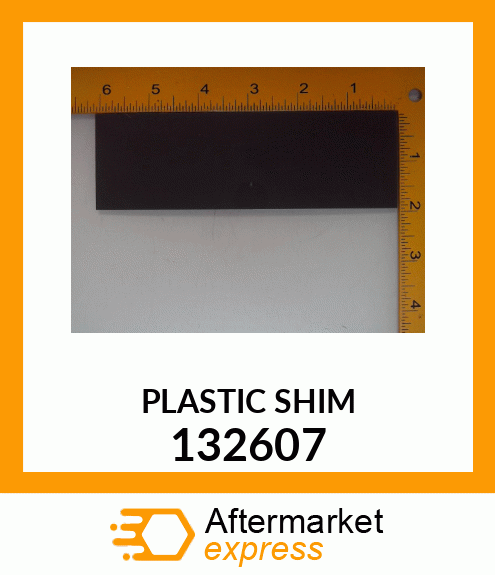 PLASTIC SHIM 132607