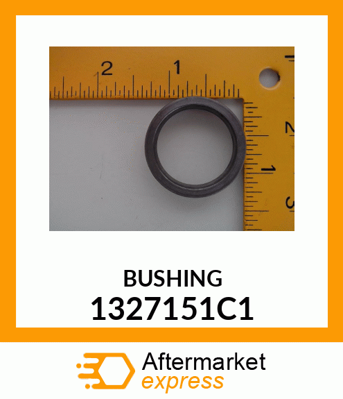 BUSHING 1327151C1