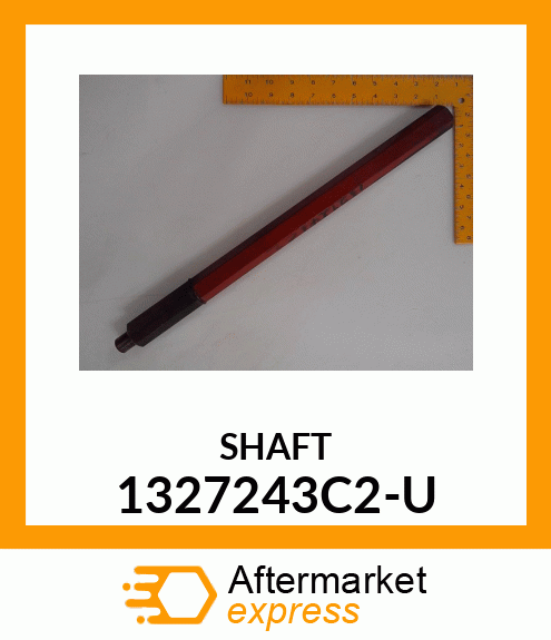 SHAFT 1327243C2-U