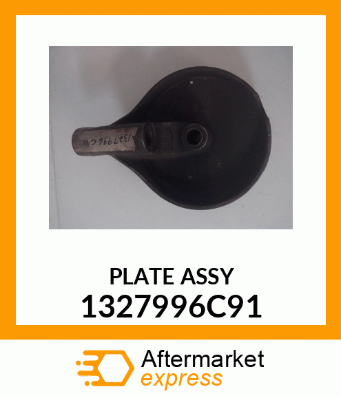 PLATE ASSY 1327996C91